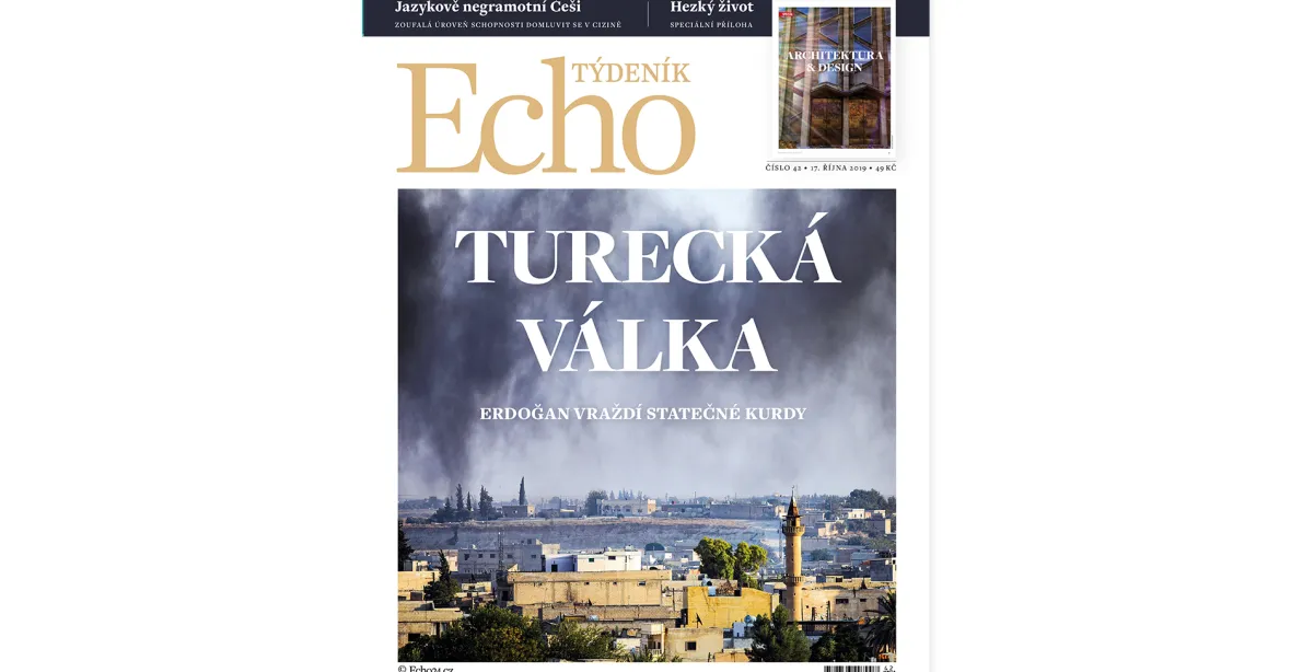 Týdeník Echo: Turci válčí v Sýrii, proč nám nejdou cizí jazyky, politici a koloběžky